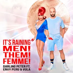 It's Raining Men! Them! Femme!