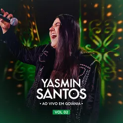 Yasmin Santos ao vivo em Goiânia vol 2