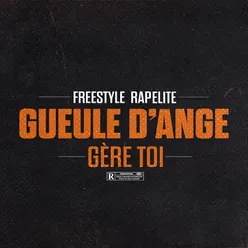 Gère toi Freestyle Rapélite