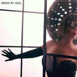 BREAK MY SOUL (ACAPELLA VERSION)