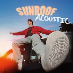 Sunroof (Acoustic)