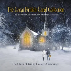 The Holly and the Ivy Traditional Christmas Carols Collection