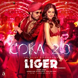 Coka 2.0 (From "Liger (Kannada)")