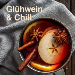 Glühwein & Chill