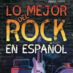 Lo Mejor del Pop Rock en Español