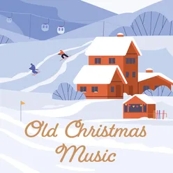 Old Christmas Music