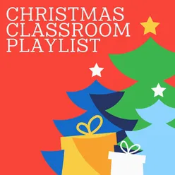 Christmas Classroom Playlist