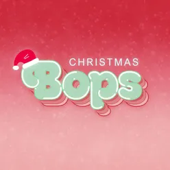 Christmas BOPS