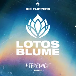 Lotosblume (Stereoact Remix Radio Version)