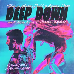 Deep Down (Never Dull`s Disco Rave Edit)