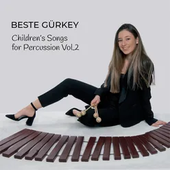 Children's Songs For Percussion Vol.2
