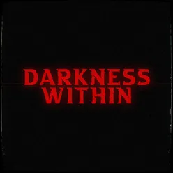 Darkness Within