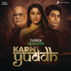 Karm Yuddh (Original Series Soundtrack)