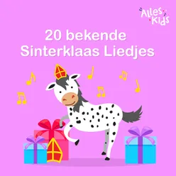 20 bekende Sinterklaas Liedjes (Daar Wordt Aan De Deur Geklopt en 19 andere Sinterklaas Liedjes)