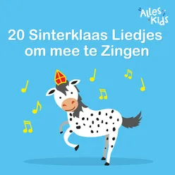 20 Sinterklaas Liedjes om mee te Zingen (Sinterklaas Kapoentje en 19 andere Sint Liedjes)