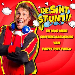 De Sint Stunt en nog meer Sinterklaasliedjes van Party Piet Pablo