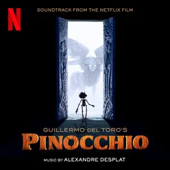 Ciao Papa - Guillermo del Toro's  Pinocchio (Soundtrack From The Netflix Film)