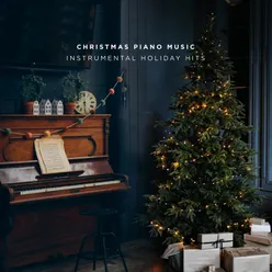 Christmas Piano Music - Instrumental Holiday Hits