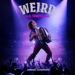 Weird: The Al Yankovic Story - Original Soundtrack