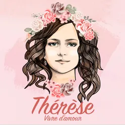 Thérèse - Vivre d'amour (Edition deluxe)