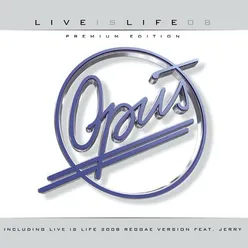Live Is Life 2008 (Reggae Version)