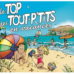 Le Top Des Tout P'Tits En Vacances