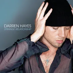 Strange Relationship dp vs. Darren Hayes Mix