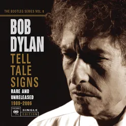 Tell Tale Signs: The Bootleg Series Vol. 8 Deluxe Edition