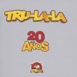 El Trulalazo (Edit 2004)