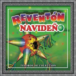 Reventon Grupero: (La Del Moño Colorado/Nada/El Lloron/La Gota Fria/El Chico Del Apartamento 512/Swing Latino/La Chica Fresa)