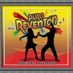 Reventon Pop: (La Del Moño Colorado/Nada/El Lloron/La Gota Fria/El Chico Del Apartamento 512/Swing Latino/La Chica Fresa)