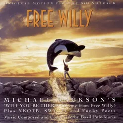 Will You Be There (Theme from "Free Willy")