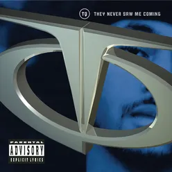 They Never Saw Me Coming (Featuring Jay) (Album Version)