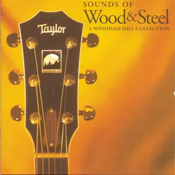Sounds Of Wood & Steel: A Windham Hill Collection