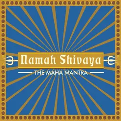 Om Namah Shivaya Dhun