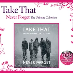 Never Forget - The Ultimate Collection