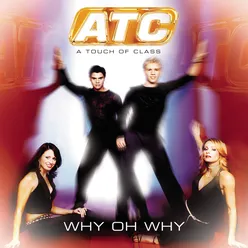 Why Oh Why (Extended Version)