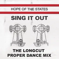 Sing It Out-The Longcut Proper Dance Remix
