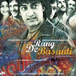 Rang De Basanti (Original Motion Picture Soundtrack)