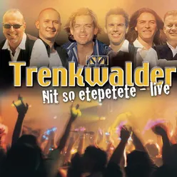 Weil i a Tiroler bin (Live)