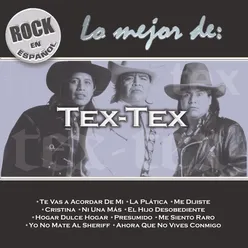 Rock En Español - Lo Mejor De Tex Tex