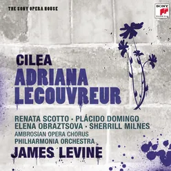 Cilea: Adriana Lecouvreur; Act 1: Or dunque, abate