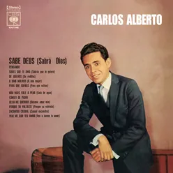 Carlos Alberto - Orquestra Sob A Direção De Alexandre Gnattali