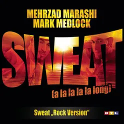 Sweat (A La La La La Long) (Rock Version)