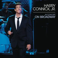 The Way You Look Tonight In Concert on Broadway