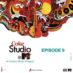 Coke Studio @ MTV India Season 1: Episode 9