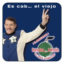 Era Cabrón el Viejo