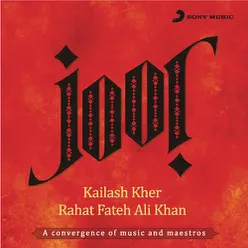 Joor - The Confluence: Rahat and Kailash