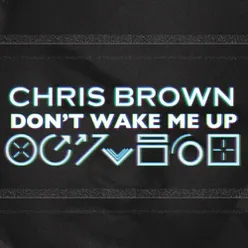 Don't Wake Me Up (Panic City Remix Radio Edit)