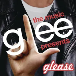 You're The One That I Want (Glee Cast Version)